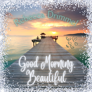 Good Morning, Beautiful