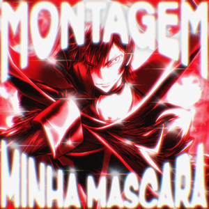 Montagem Minha Mascara