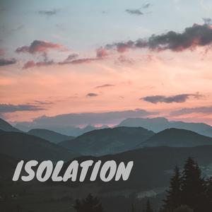 Isolation