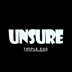 Unsure