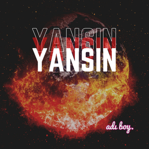 yansın yansın