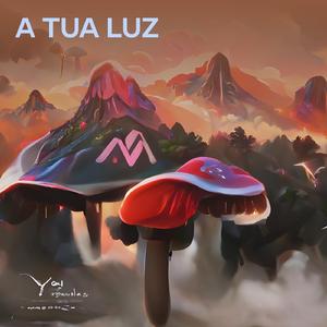 A tua luz