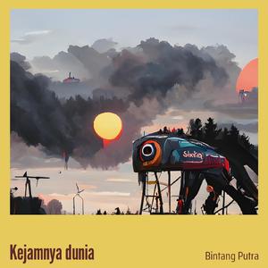 Kejamnya Dunia