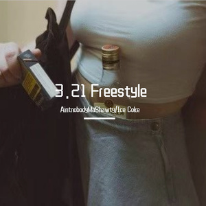 3.21 Freestyle(Prod. by MEGA)