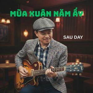 Mùa Xuân Năm Ấy