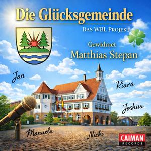 DIE GLÜCKSGEMEINDE (Matthias Stepan Version)