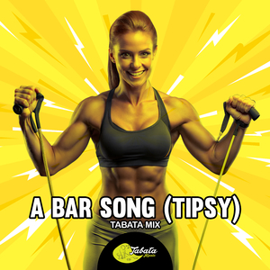 A Bar Song (Tipsy) (Tabata Mix)