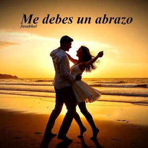 Me debes un abrazo