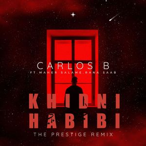 Khidni Habibi (The Prestige Remix)