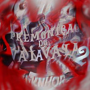 PREMONIÇAO DO VAIA VAIA 2 (Super Slowed)