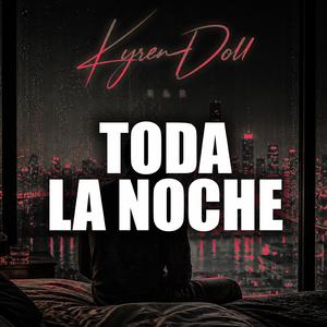 Toda la noche