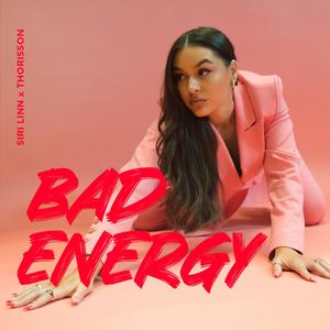 Bad Energy