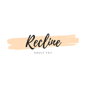 Recline