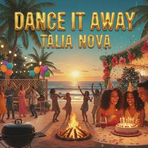 DANCE IT AWAY