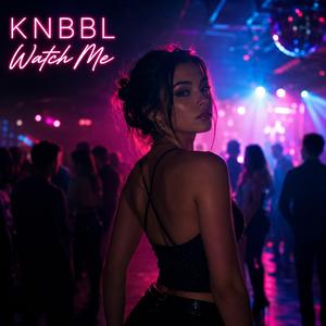 Watch Me
