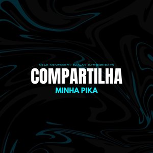 Compartilha Minha Pika (feat. Mc L3)