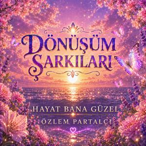 Hayat Bana Güzel