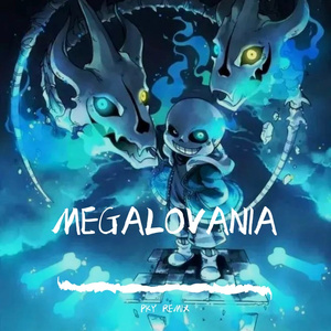 Toby Fox-MEGALOVANIA（QY皮卡言 remix）