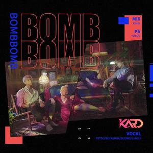 밤밤(Bomb Bomb)（翻自 KARD）