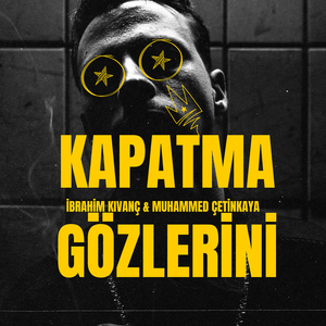 Kapatma Gözlerini