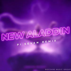 Pi7 - New Aladin (Pi Seven Remix)