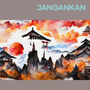 Jangankan