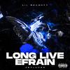 Lil Naughty - Long Live Efrain (feat. Jayluckk)