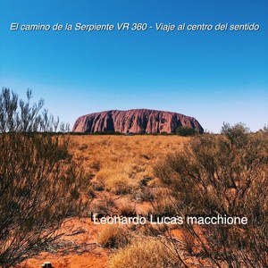 El Camino de la Serpiente Vr 360 - Viaje al Centro del Sentido