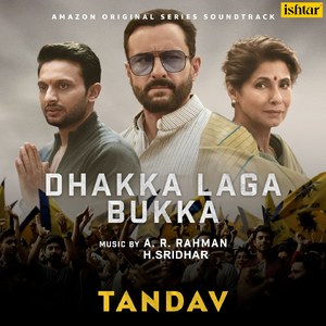 Dhakka Laga Bukka (From "Tandav")