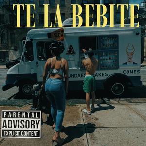 TE LA BEBITE