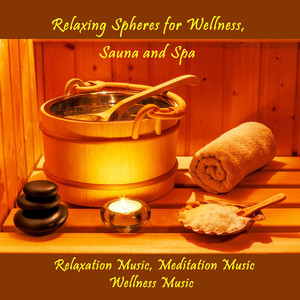 Relaxing Spheres for Wellness, Sauna and Spa, Pt. 3