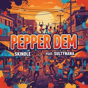 PEPPER DEM (feat. SULTYNANA)