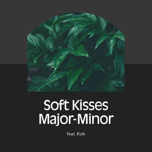 Soft Kisses