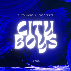 City Boys (NeuroBeatz Remix)