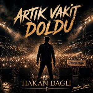 Artık Vakit Doldu Senden Yana