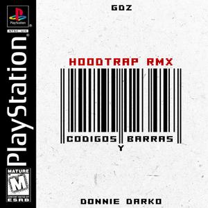 CODIGOS Y BARRAS HOODTRAP RMX (feat. donniedarko)