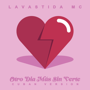 Otro Dia Mas Sin Verte (Cuban Version)