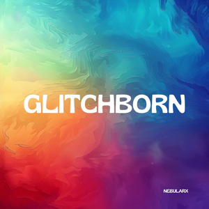 Glitchborn