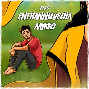Enthannuvecha Aykko