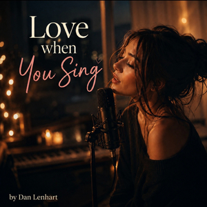 Love When You Sing