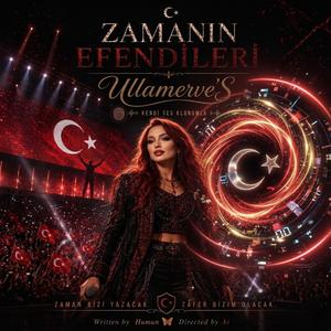 ZAMANIN EFENDİLERİ (EPİC ANTHEM)