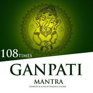 Ganpati Mantra (108 Times)