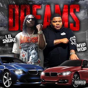 Dreams (feat. MVP WOP)