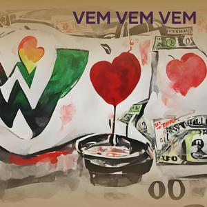 VEM VEM VEM