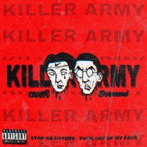 KILLER ARMY (Prod.by 绕门说唱）