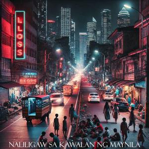 Naliligaw sa Kawalan ng Maynila