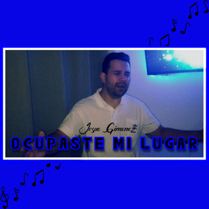Ocupaste Mi Lugar
