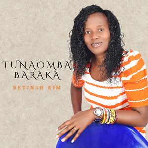 TUNAOMBA BARAKA