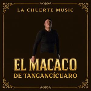 El Macaco De Tangancicuaro