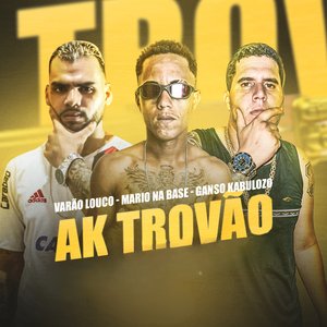 AK Trovão
